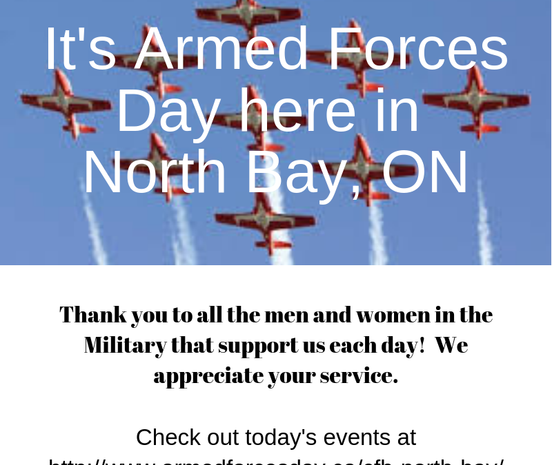It’s Armed Forces Day North Bay!